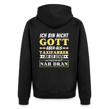 Ich bin nicht Gott aber als Taxifahrer nah dran - Unisex Premium Bio Zip Hoodie - Schwarz - Hinten - Nico (187cm)