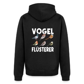 Spruch Vögel Flüsterer Ornithologie Birdwatching - Unisex Premium Bio Zip Hoodie - Schwarz - Hinten - Nico (187cm)