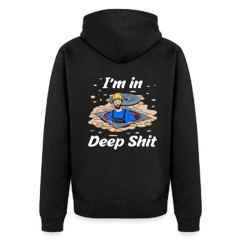 Sewer Workers - I'm in Deep Shit - Unisex Premium Organic Zip Hoodie - black - Back - Nico (187cm)