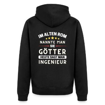 Im alten Rom waren Sie Götter. Heute Ingenieur - Unisex Premium Bio Zip Hoodie - Schwarz - Hinten - Nico (187cm)
