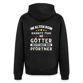 Im alten Rom waren Sie Götter. Heute Pförtner - Unisex Premium Bio Zip Hoodie - Schwarz - Hinten - Nico (187cm)