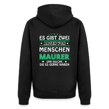 Es gibt zwei Arten von Menschen - Maurer - Unisex Premium Bio Zip Hoodie - Schwarz - Hinten - Nico (187cm)