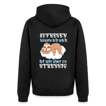 Lustiger Spruch Stress Aufregen Faultier im Büro - Unisex Premium Bio Zip Hoodie - Schwarz - Hinten - Nico (187cm)