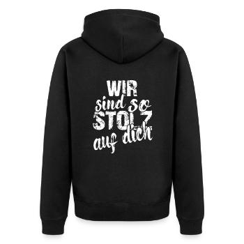 Wir sind so stolz auf dich Spruch Anerkennung - Unisex Premium Bio Zip Hoodie - Schwarz - Hinten - Nico (187cm)