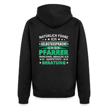 I Talk to Myself - Pastor Edition - Unisex Premium Organic Zip Hoodie - black - Back - Nico (187cm)