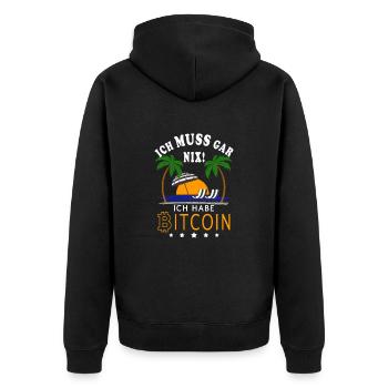 Bitcoin Krypto BTC - Ich muss gar nichts Bitcoin - Unisex Premium Bio Zip Hoodie - Schwarz - Hinten - Nico (187cm)