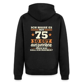 75 Jahre Spruch lustig 75 Geburtstag Geschenk - Unisex Premium Bio Zip Hoodie - Schwarz - Hinten - Nico (187cm)