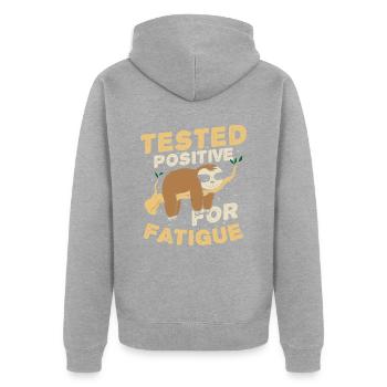 Tested positive for fatigue - Unisex Premium Organic Zip Hoodie - heather grey - Back - Nico (187cm)