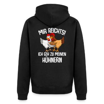 Mir reichts ich geh zu meinen Hühnern - Unisex Premium Bio Zip Hoodie - Schwarz - Hinten - Nico (187cm)