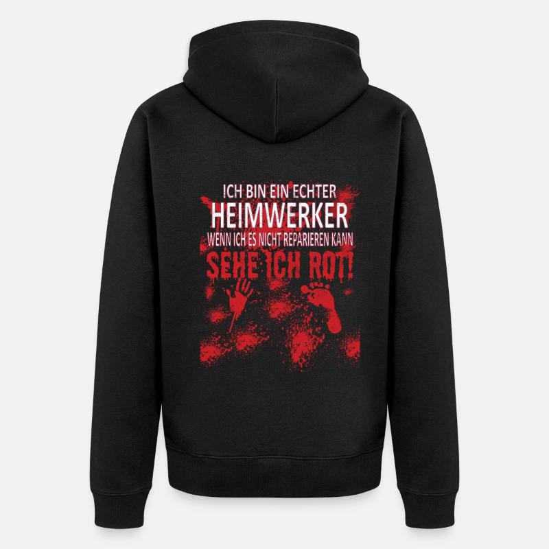 Heimwerker Geschenkidee Handwerker - Unisex Premium Bio Zip Hoodie - Schwarz