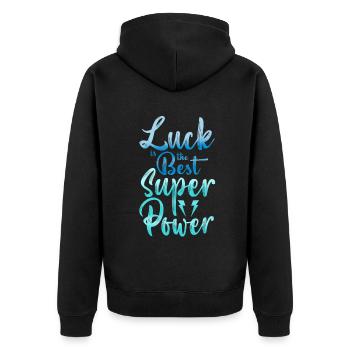 Luck is The Best Superpowers Secretly Hoping Super - Unisex Premium Bio Zip Hoodie - Schwarz - Hinten - Nico (187cm)