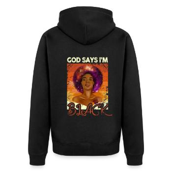 Une fille afro-américaine Dieu dit que je suis black pride - Veste à capuche bio Premium Unisexe - noir - Dos - Nico (187cm)