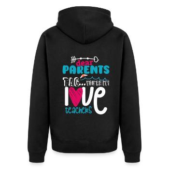 Chers parents Tag You Are It Love Enseignants - Veste à capuche bio Premium Unisexe - noir - Dos - Nico (187cm)