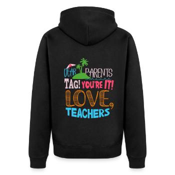 Chers parents Tag You Are It Love Enseignants - Veste à capuche bio Premium Unisexe - noir - Dos - Nico (187cm)
