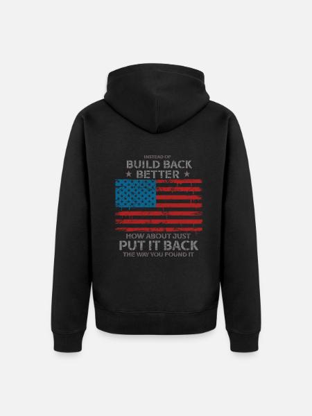Instead Of Build Back - Unisex Premium Organic Zip Hoodie - black