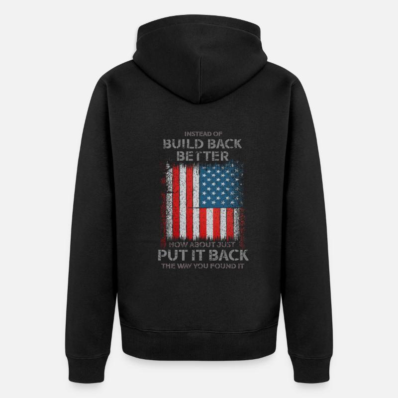 Instead Of Build Back - Unisex Premium Bio Zip Hoodie - Schwarz