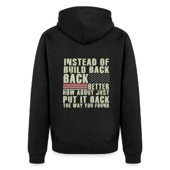 Instead Of Build Back - Unisex Premium Organic Zip Hoodie - black - Back - Nico (187cm)