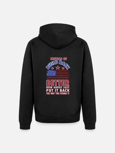 Instead Of Build Back - Unisex Premium Organic Zip Hoodie - black