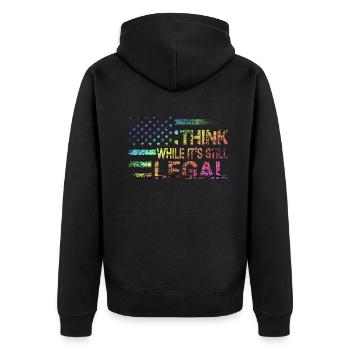 Think While Its Still Legal - Unisex Premium Organic Zip Hoodie - black - Back - Nico (187cm)