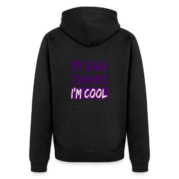 Dog Lover Humor My Dog Thinks I'm Cool Dog - Unisex Premium Organic Zip Hoodie - black - Back - Nico (187cm)