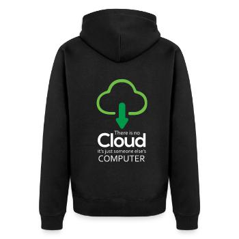 There Is No Cloud It's Just Someone Else's - Unisex Premium Bio Zip Hoodie - Schwarz - Hinten - Nico (187cm)