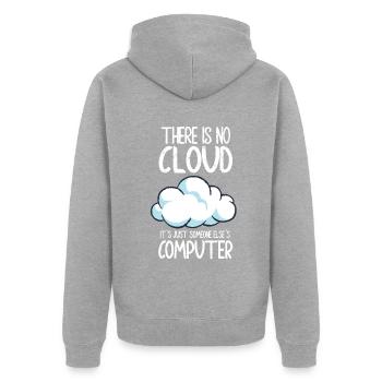 There Is No Cloud It's Just Someone Else's - Unisex Premium Bio Zip Hoodie - Grau meliert - Hinten - Nico (187cm)