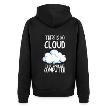 There Is No Cloud It's Just Someone Else's - Unisex Premium Bio Zip Hoodie - Schwarz - Hinten - Nico (187cm)