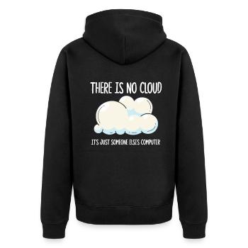 There Is No Cloud It's Just Someone Else's - Unisex Premium Bio Zip Hoodie - Schwarz - Hinten - Nico (187cm)