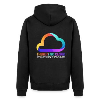 There Is No Cloud It's Just Someone Else's - Unisex Premium Bio Zip Hoodie - Schwarz - Hinten - Nico (187cm)