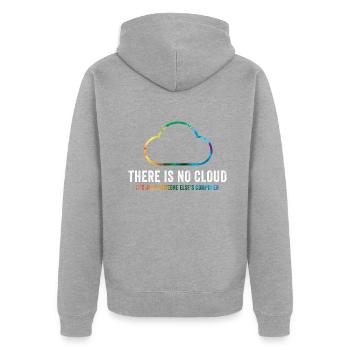 There Is No Cloud It's Just Someone Else's - Unisex Premium Organic Zip Hoodie - heather grey - Back - Nico (187cm)