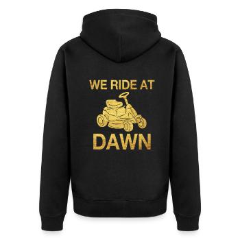 We Ride At Dawn Dad Lawn Mower Make Laugh Day Yard - Unisex Premium Organic Zip Hoodie - black - Back - Nico (187cm)