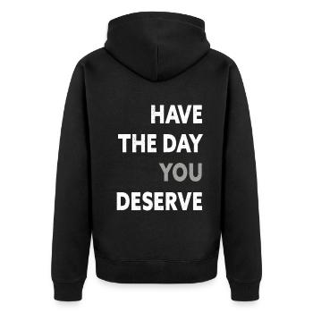 Passez la journée que vous méritez - Veste à capuche bio Premium Unisexe - noir - Dos - Nico (187cm)