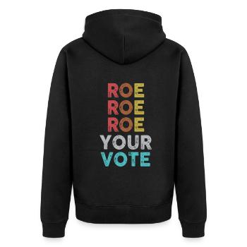 Roe Your Vote Pro-Choice Womens Feminist - Unisex Premium Bio Zip Hoodie - Schwarz - Hinten - Nico (187cm)
