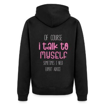 Of Course, I Talk to Myself Sometimes - Unisex Premium Organic Zip Hoodie - black - Back - Nico (187cm)
