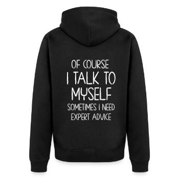 Of Course, I Talk to Myself Sometimes - Unisex Premium Organic Zip Hoodie - black - Back - Nico (187cm)