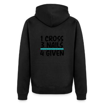 Christian Humor 1 Cross 3 Nails 4 Given Christian - Unisex Premium Organic Zip Hoodie - black - Back - Nico (187cm)