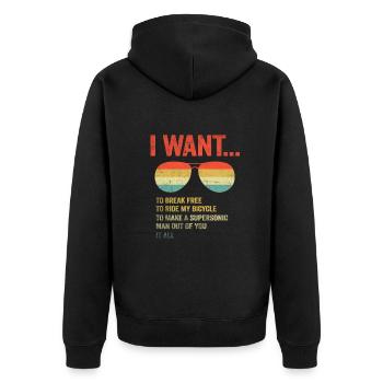 I Want To Break Free Ride My Bicycle - Unisex Premium Organic Zip Hoodie - black - Back - Nico (187cm)