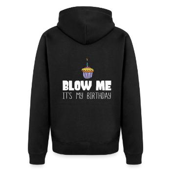 Blow Me Its My Birthday - Unisex Premium Bio Zip Hoodie - Schwarz - Hinten - Nico (187cm)