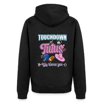 Touchdown or Tutu Family We Loves You - Unisex Premium Bio Zip Hoodie - Schwarz - Hinten - Nico (187cm)