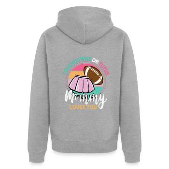 Touchdowns or Tutus Mommy Loves You - Unisex Premium Bio Zip Hoodie - Grau meliert - Hinten - Nico (187cm)