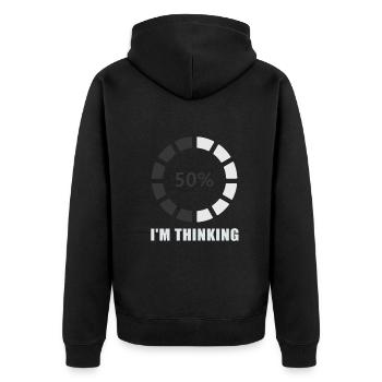 I'm Thinking Stand By, I'm Processing This - Unisex Premium Organic Zip Hoodie - black - Back - Nico (187cm)