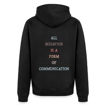 Tout comportement est une forme de communication - Veste à capuche bio Premium Unisexe - noir - Dos - Nico (187cm)
