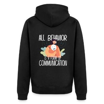 Tout comportement est une forme de communication - Veste à capuche bio Premium Unisexe - noir - Dos - Nico (187cm)