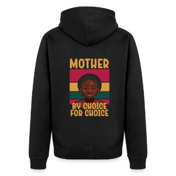 Mother By Choice For Choice Pro Choice Feminist - Unisex Premium Organic Zip Hoodie - black - Back - Nico (187cm)