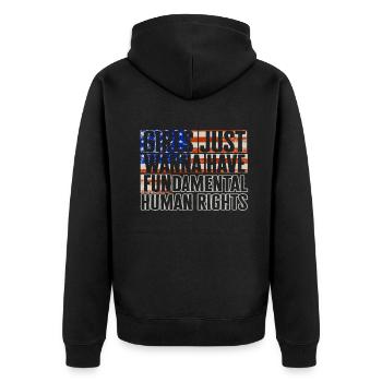 Girls Just Wanna Have Fundamental Human Rights - Unisex Premium Organic Zip Hoodie - black - Back - Nico (187cm)