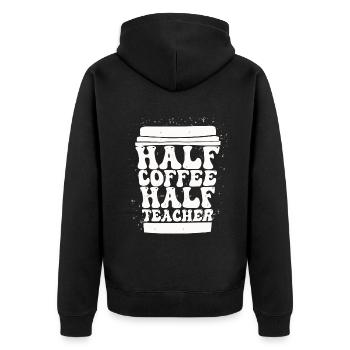 Half Coffee Half Teacher - Unisex Premium Organic Zip Hoodie - black - Back - Nico (187cm)