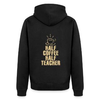 Half Coffee Half Teacher - Unisex Premium Organic Zip Hoodie - black - Back - Nico (187cm)