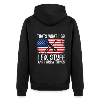 That's What I Do I Fix Stuff And I Know Things - Unisex Premium Bio Zip Hoodie - Schwarz - Hinten - Nico (187cm)