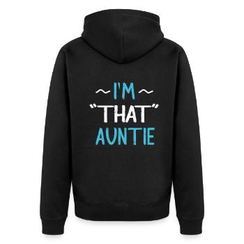 I am That Auntie - Unisex Premium Bio Zip Hoodie - Schwarz - Hinten - Nico (187cm)
