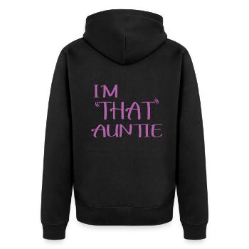 I am That Auntie - Unisex Premium Bio Zip Hoodie - Schwarz - Hinten - Nico (187cm)